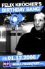 Felix_Kroecher_B-Day_at_U60311_01-12-06_by_Dorian_001.jpg